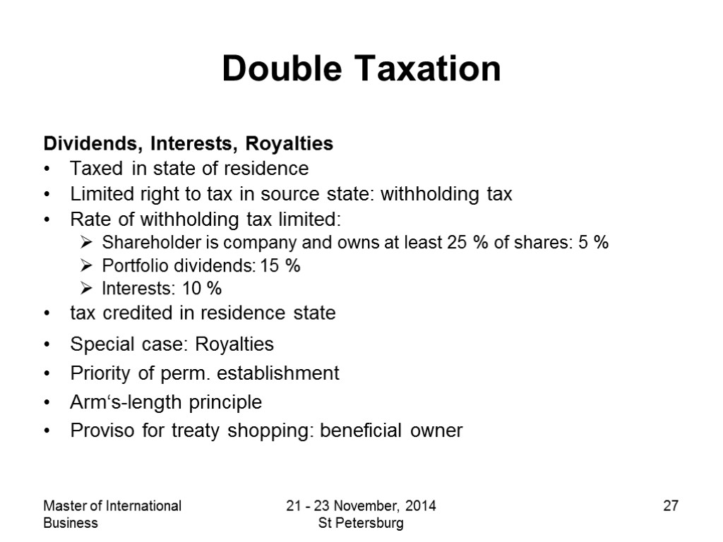 Master of International Business 21 - 23 November, 2014 St Petersburg 27 Double Taxation